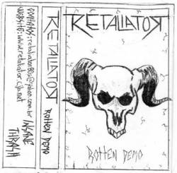 Retaliador : Rotten Demo